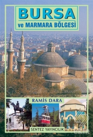Bursa ve Marmara Bölgesi