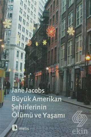 Büyük Amerikan Şehirlerinin Ölümü ve Yaşamı