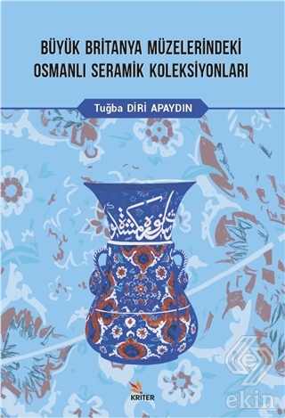 Büyük Britanya Müzelerindeki Osmanlı Seramik Kolek
