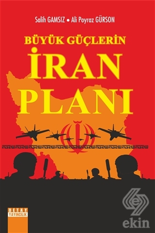 Büyük Güçlerin İran Planı