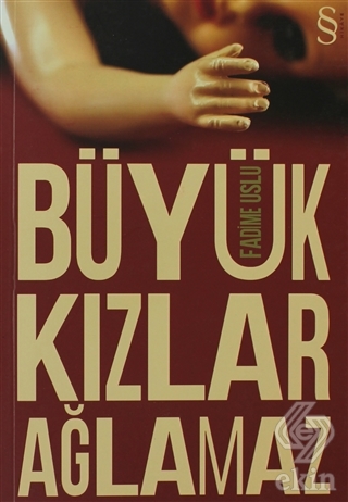 Büyük Kızlar Ağlamaz