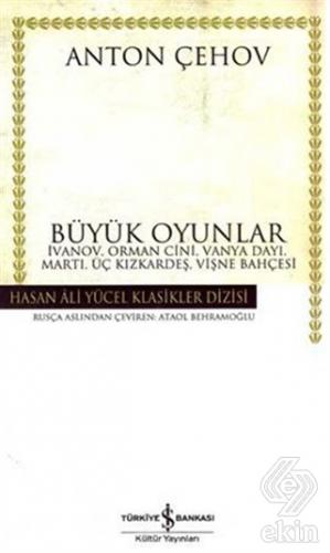 Büyük Oyunlar İvanov, Orman Cini, Vanya Dayı, Mar