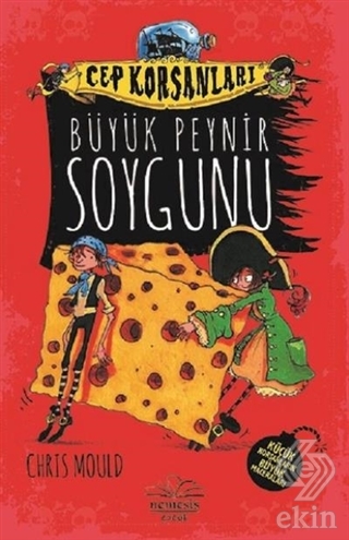 Büyük Peynir Soygunu - Cep Korsanları