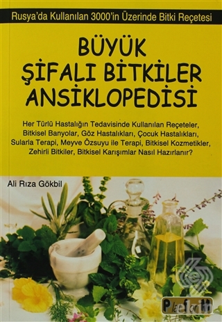 Büyük Şifalı Bitkiler Ansiklopedisi