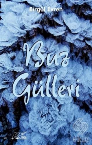 Buz Gülleri
