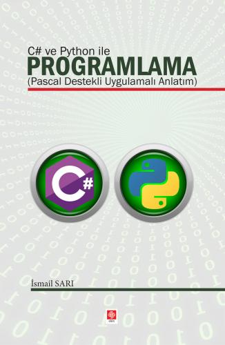 C# ve Python ile Programlama ( Pascal Destekli Uygulamalı Anlatım ) İs