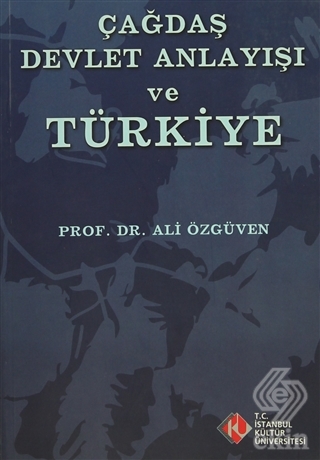 Çağdaş Devlet Anlayışı ve Türkiye