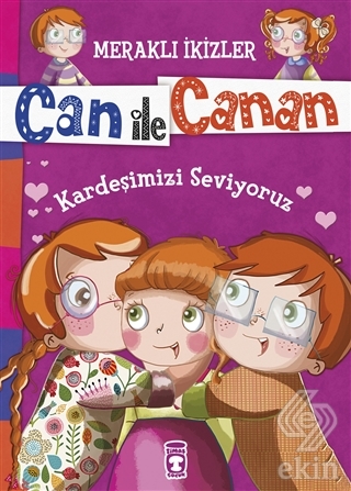 Can ile Canan - Kardeşimizi Seviyoruz