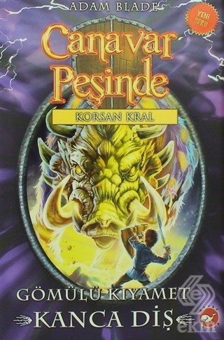 Canavar Peşinde - Korsan Kral