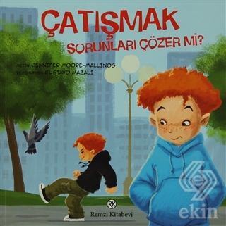 Çatışmak - Sorunları Çözer Mi?