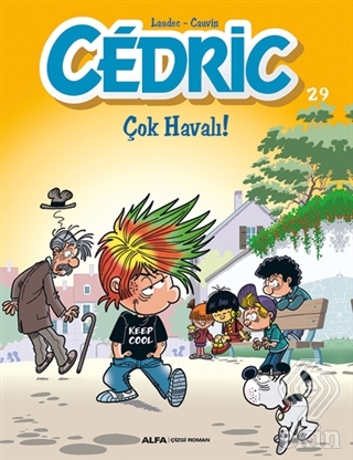 Cedric 29 - Çok Havalı!