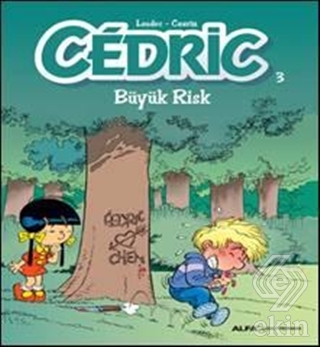Büyük Risk - Cedric 3