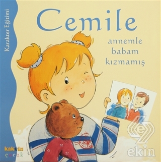 Cemile Annemle Babam Kızmamış