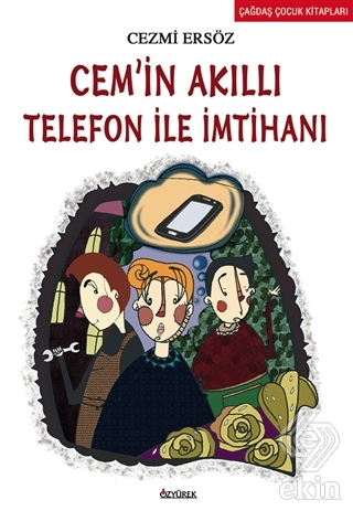Cem\'in Akıllı Telefon ile İmtihanı