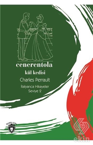 Cenerentola (Kül Kedisi) İtalyanca Hikayeler Seviy