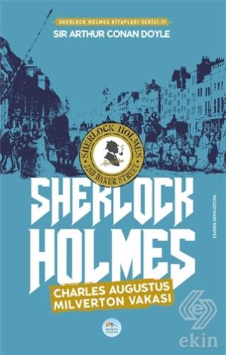 Charles Augustus Milverton Vakası - Sherlock Holme