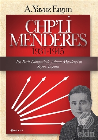 CHP\'li Menderes (1931-1945)