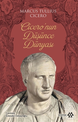 Cicero\'nun Düşünce Dünyası