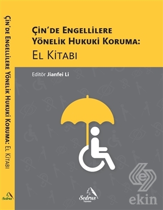 Çin\'de Engellilere Yönelik Hukuki Koruma: El Kitab