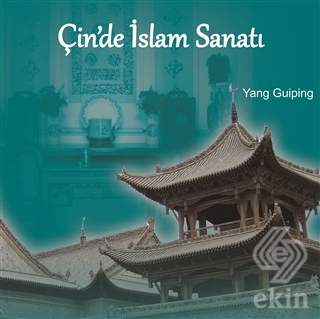 Çin\'de İslam Sanatı