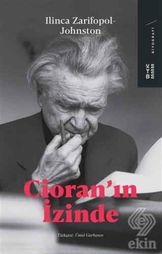 Cioran\'ın İzinde
