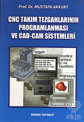 CNC Takım Tezgahlarının Programlanması ve CAD-CAM