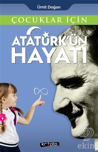 Çocuklar İçin - Atatürk\'ün Hayatı