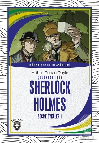Çocuklar İçin Sherlock HolmesSeçme Öyküler 1