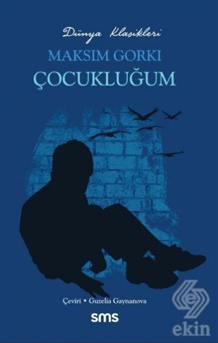 Çocukluğum