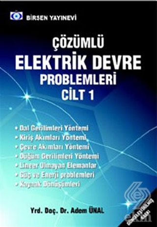 Çözümlü Elektrik Devre Problemleri Cilt: 1