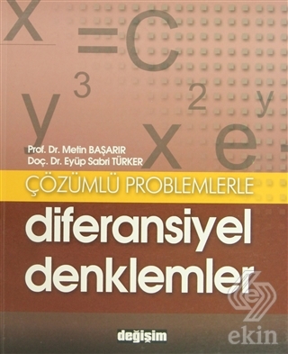 Çözümlü Problemlerle Diferansiyel Denklemler