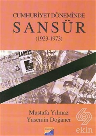 Cumhuriyet Döneminde Sansür (1923-1973)