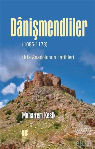 Danişmendliler (1085-1178)