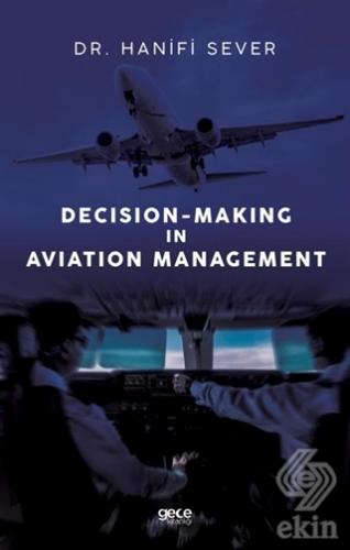 Decision-Making in Aviation Management