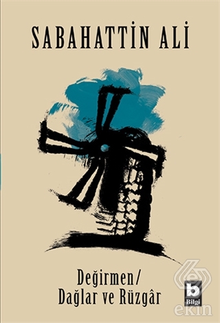 Değirmen Dağlar ve Rüzgar