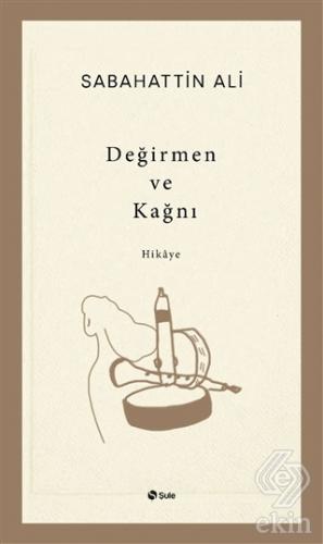 Değirmen ve Kağnı