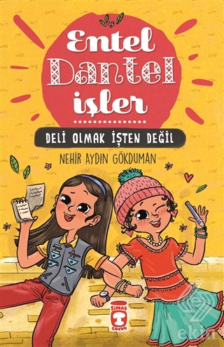 Deli Olmak İşten Değil - Entel Dantel İşler