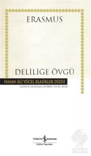 Deliliğe Övgü