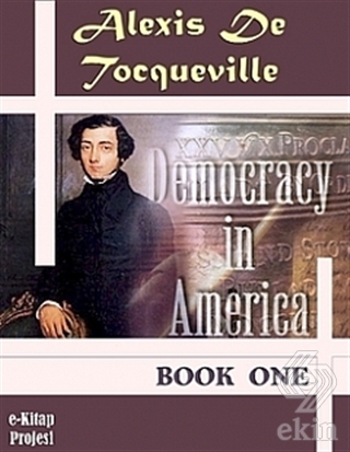 Democracy in America - Book One