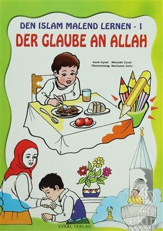Den Islam Malend Lernen - Den Glaube An Allah 1
