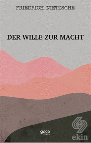 Der Wille Zur Macht
