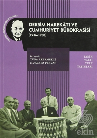 Dersim Harekatı ve Cumhuriyet Bürokrasisi
