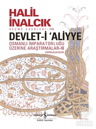 Devlet-i Aliyye : Osmanlı İmparatorluğu Üzerine Ar