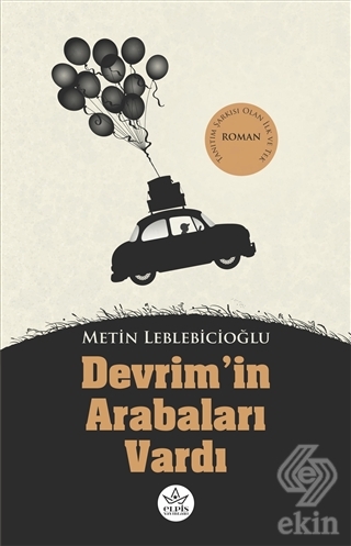 Devrim'in Arabaları Vardı