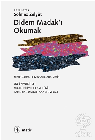 Didem Madak\'ı Okumak