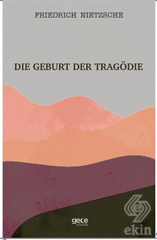 Die Geburt Der Tragödie