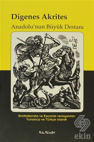 Digenes Akrites - Anadolu\'nun Büyük Destanı