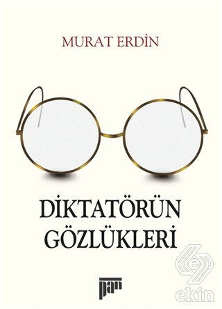 Diktatörün Gözlükleri