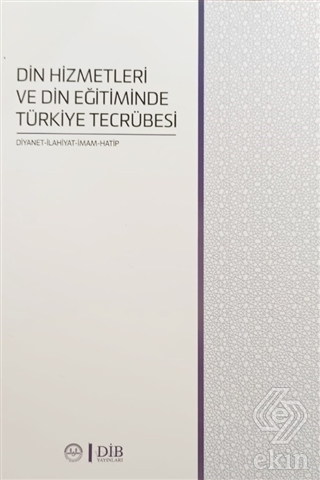Din Hizmetleri ve Din Eğitiminde Türkiye Tecrübesi
