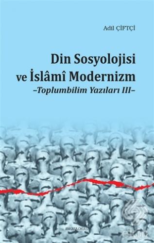 Din Sosyolojisi ve İslami Modernizm